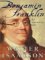 Benjamin Franklin : An American Life cover