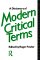 A Dictionary of Modern Critical Terms