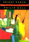 Bright Earth : Art and the Invention of Color [Click for larger image]