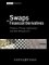  Swaps and Financial Derivatives: Products, Pricing, Applications and Risk Management, 3rd Edition