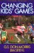Changing Kids' Games cover