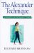 Alexander Technique : A Practical Introduction cover