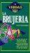 LA Verdad Sobre LA Brujeria : The Truth About Witchcraft cover