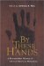 By These Hands : A Documentary History of African American Humanism cover