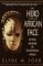 The Hero With an African Face : Mythic Wisdom of Traditional Africa cover