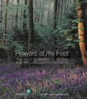 Flowers at My Feet : The Wild Flowers of Britain and Ireland in Photographs [Click for larger image]