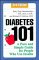  Diabetes 101: A Pure and Simple Guide for People Who Use Insulin