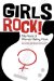 Girls Rock! : Fifty Years of Women Making Music cover