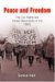 Peace And Freedom : The Civil Rights And Antiwar Movements In The 1960s cover