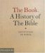 The Book : A History of the Bible cover