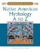 Native American Mythology A to Z cover