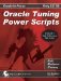 Oracle Tuning Power Scripts : With 100+ High Performance SQL Scripts cover