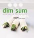 Dim Sum/dim Sum : Delicious Finger Food for Parties cover