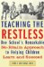 Teaching the Restless : One School's Remarkable No-Ritalin Approach to Helping Children Learn and Succeed cover