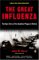The Great Influenza : The Epic Story of the Deadliest Plague in History cover