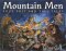 Mountain Men : True Grit and Tall Tales cover
