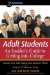 Adult Students : An Insiders Guide to Getting into College cover