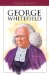 George Whitefield : Pioneering Evangelist cover