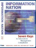 Information Nation : Seven Keys to Information Management Compliance [Click for larger image]