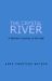 Crystal River, The : A Woman's Journey to the Self cover