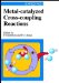 Metal-Catalyzed Cross-Coupling Reactions cover
