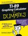 Ti-89 Graphing Calculator For Dummies cover
