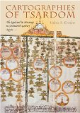 Cartographies of Tsardom : The Land And Its Meanings in Seventeenth-century Russia [Click for larger image]