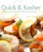 Quick & Kosher : Recipes from The Bride Who Knew Nothing cover