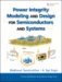 Power Integrity Modeling and Design for Semiconductor and Systems cover