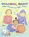 Welcome, Baby! : Baby Rhymes for Baby Times cover