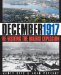 December 1917 : Re-Visiting the Halifax Explosion cover