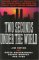 Two Seconds Under the World : Terror Comes to America-The Conspiracy Behind the World Trade Center Bombing cover