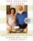 The Healthy Kitchen : Recipes for a Better Body, Life, and Spirit cover