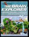 The Brain Explorer : Puzzles, Riddles, Illusions, and Other Mental Adventures cover