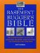 The Basement Bugger's Bible : The Professional's Guide to Creating, Building, and Planting Custom Bugs and Wiretaps cover