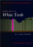 Zadie Smith's White Teeth : A Reader's Guide [Click for larger image]