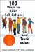 100 Ways to Build Self-Esteem and Teach Values cover
