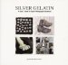Silver Gelatin : A User's Guide to Liquid Photographic Emulsions cover