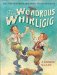 The Wondrous Whirligig : The Wright Brothers' First Flying Machine cover