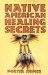 Native American Healing Secrets cover