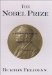 The Nobel Prize : A History of Genius, Controversey, and Prestige cover