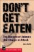 Don't Get Eaten : The Dangers of Animals That Charge or Attack cover
