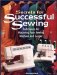 Secrets for Successful Sewing : Techniques for Mastering Your Sewing Machine and Serger cover