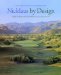 Nicklaus by Design : Golf Course Strategy and Architecture cover