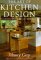 The Art of Kitchen Design : Planning for Comfort and Style cover