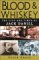 Blood and Whiskey : The Life and Times of Jack Daniel cover