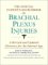 The Official Patient's Sourcebook on Brachial Plexus Injuries: A Revised and Updated Directory for the Internet Age