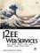  J2Ee Web Services