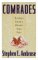Comrades : Brothers, Fathers, Heroes, Sons, Pals cover
