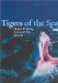 Tigers of the Sea : Shark Fishing Around the World cover